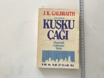Kuşku Çağı – J.K. Galbraith