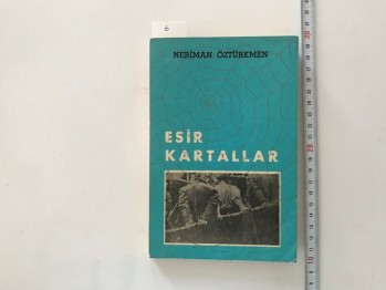 Esir Kartallar – Neriman Öztürkmen