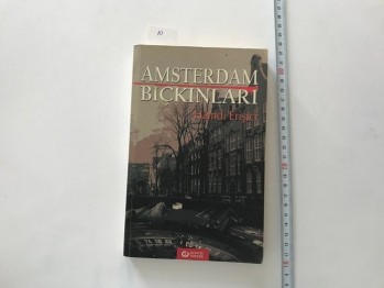 Amsterdam Bıçkınları – Hamdi Erişici
