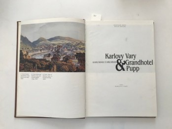 KArlovy Vary Grandhotel Pupp-Karlsbad /1991204 s. (Ciltli)
