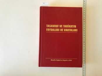 Tasavvuf ve Tarikatın Faydaları ve Vartaları – Muzaffer Güney (Ciltli), 478 s.