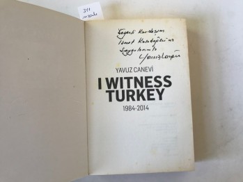 İ Witness Turkey –Yavuz Canevi (imzalı)