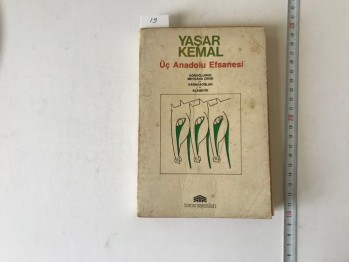 Üç Anadolu Efsanesi – Yaşar Kemal, Toros, 1992, 223 s.
