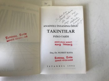 Anadolu İnsanına Özgü Takıntılar –Doç .Dr. Nusret Kaya (İmzalı)