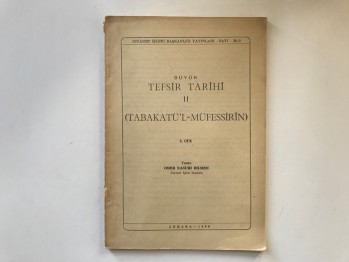 Büyük Tefsir Tarihi 2 (Tabakatü2l Müfessirîn) – Ömer Nasuhi Bilmen (2,4,7. Cüzler)