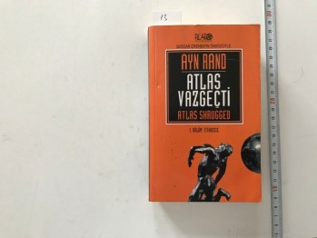 Atlas Vazgeçti – Ayn Rand, Plato, 2013, 573 s.