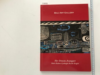 Her Dönem Avangart – Bedri Rahmi Eyüboğlu Resim Galerisi – Bali Art Gallery (Ciltli), 2015, 95 s.