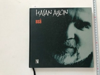 Asa – Hasan Aycın (Ciltli), İz Yay, 2008, 126 s.