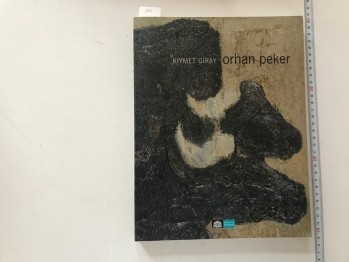 Orhan Peker - Kıymet Giray, Beşiktaş Belediyesi, 2006, 279 s.