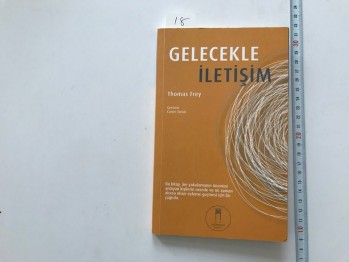 Gelecekle İletişim – Thomas Frey
