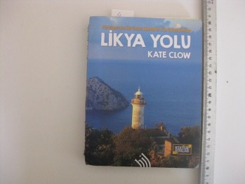 Likya Yolu-Kate Clow /Hil,2015,271 s. (Telli)