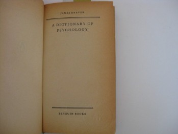A Dictionary Of Psychology –James Drever/Penguin,1962315 s. (Ciltli)