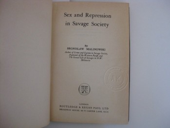 Sex And Repression İn savage Society –Bronislaw  Malinowski /1922,285 s. (Ciltli)