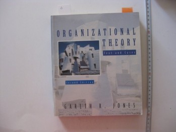 Organızatıonal Theory Text And Cases-Gareth R. Jones/Wısley,1998,746 s.