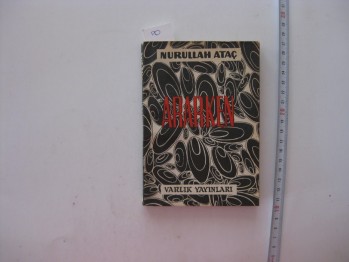 Ararken-Nurullah Ataç/Varlık,1954,128 s.