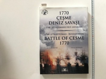 1770 Çeşme Deniz Savaşı –Ali Rıza İşipek/Denizler,2010,286 s. (Ciltli)