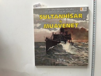 Sultanhisar &Muavenet - Ahmet Güleryüz /Denizler ,2009,120 s.