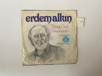 Sana Susadım, Pamuk Dede – Erdem Alkın / 45’lik