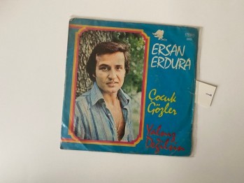 Yalnız Değilim, Çocuk Gözler – Ersan Erdura / 45’lik