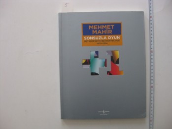 Sonsuzla Oyun – Mehmet Mahir / İş Bankası, 2014, 159 s.