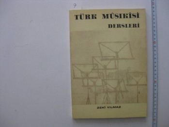 Türk Musikisi Dersleri – Zeki Yılmaz / 1988, 208 s.