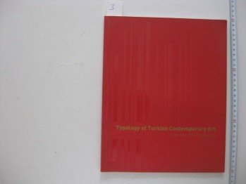 Typology Of Turkish Contemporary Art From The Özil Collection-117 s.