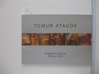 Tomur Atagök Doğanın Çağırısı Nature’s Call