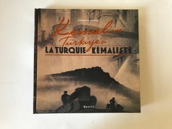 Bugünün Bilgileriyle Kemal'in Türkiye'si La Turquie Kemaliste (Kutulu, Ciltli) / Boyut, 253 s., 382 s.