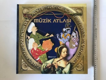 Tarih Boyunca Müzik MÜzik AtlasI Görsel Müzik Tarihi (Kutulu, Ciltli)/ Boyut, 420 s.