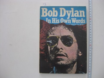 Bob Dylan In His Own Words-Miles/Omnibus Press, 1982, 126 s.