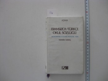 Fransızca-Türkçe Okul Sözlüğü-Tahsin Saraç/Adam, 1988, 510 s. (Ciltli)