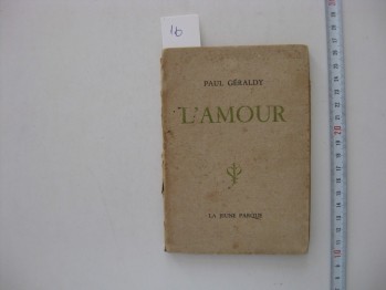 L’amour-Paul Geraldy/La Jeune Parque, 1946, 87 s.
