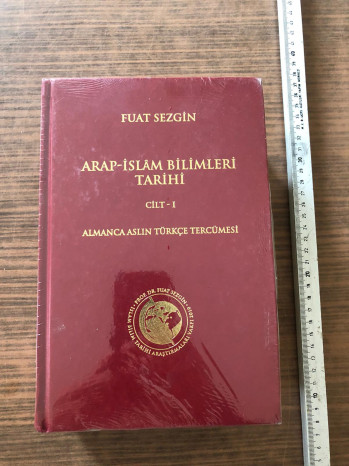 Fuat Sezgin - Arap İslam Bilimleri Tarihi