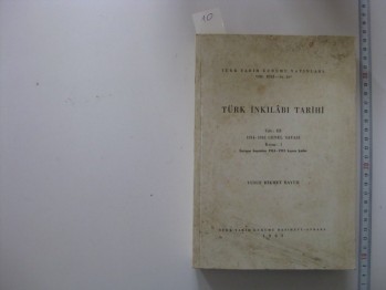 Türk İnkılabı Tarihi –Yusuf Hikmet Bayur /TTK,1983,512 s. Cilt : 3 Kısım :1