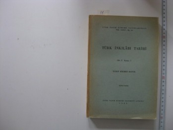 Türk İnkılabı Tarihi –Yusuf Hikmet Bayur /TTK,1963,512 s. Cilt : 1 Kısım :1
