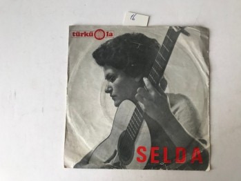 Toprak Olunca, Çemberimde Gül Oya – Selda / 45 ‘’lik