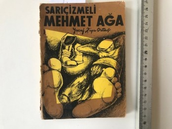 Sarı Çizmeli Mehmet Ağa – Yusuf Ziya Ortaç