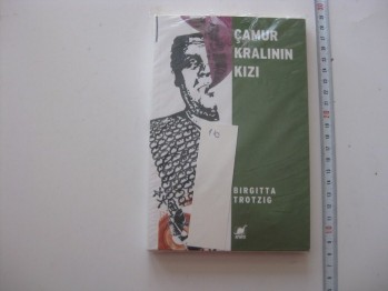 Çamur Kralının Kızı –Bırgıtta Trotzıg