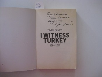 I Witness Turkey-Yavuz Canevi (imzalı)