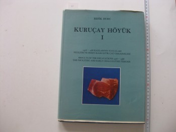 Kuru Çay Höyük 1 – Refik Duru (Ciltli)