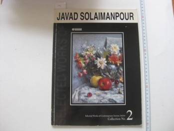 Javad Solaimanpour Selected Works Collection No: 2, 2002