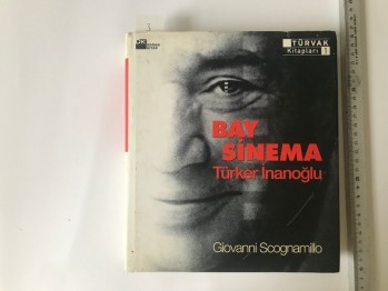 Bay Sinema Türker İnanoğlu  - GiovanniScognamillo (Ciltli), Doğan Kitap, 2004, 511 s.