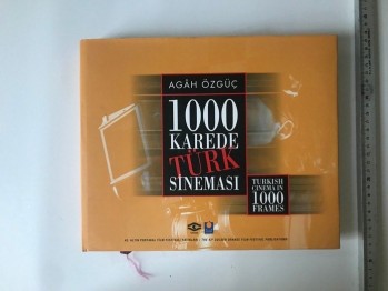 1000 Karede Türk Sineması – Agah Özgüç (Ciltli),Türsak , 407 s.