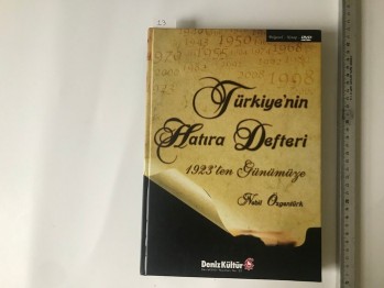 Türkiye’nin Hatıra Defteri 1923’ten Günümüze – Nebil Özgentürk (Ciltli), DenizKültür, 2009, 210 s. + 8cd