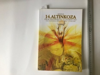 Adana 14. Altınkoza Film Festivali 04 – 11 Haziran 2007 ,komisyon, Altınkoza Film Festivali