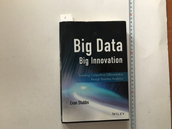 Big Data Big Innovation – Evan Stubbs (Ciltli), Wiley, 2014, 232 s.