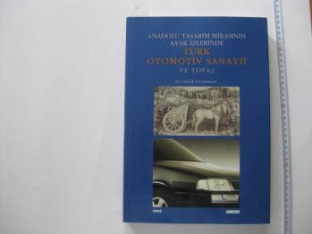 Türk Anadolu Sanayii –Prof.Önder Küçükerman /Koç,1997,275 s.(Ciltli)