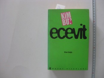 Kim Bu Ecevit-Orhan Koloğlu /Boyut,2001,768 s.(imzalı)