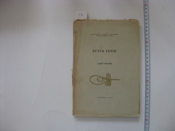 Büyük Fetih – Cahid Okurer, 1953, 146 s.