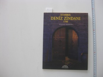 İstanbul Deniz Zindanı-Rnaldo Marmara/Denizler,2005,91 s.
